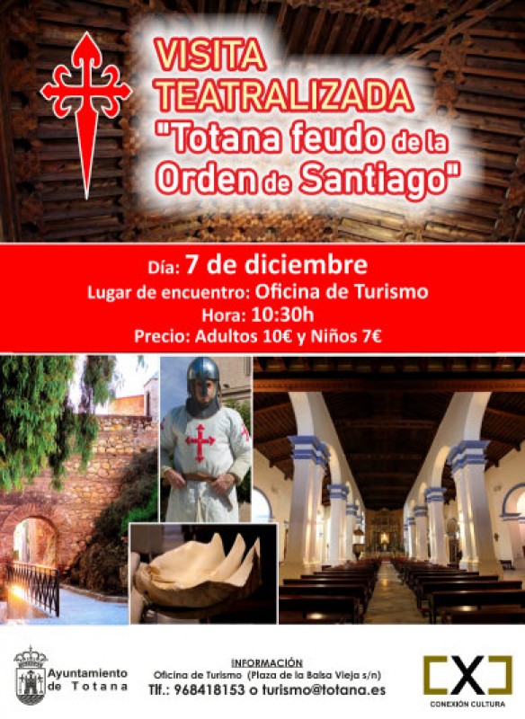 <span style='color:#780948'>ARCHIVED</span> - 7th December, dramatized guided tour of Totana, “Feudo de la Orden de Santiago”