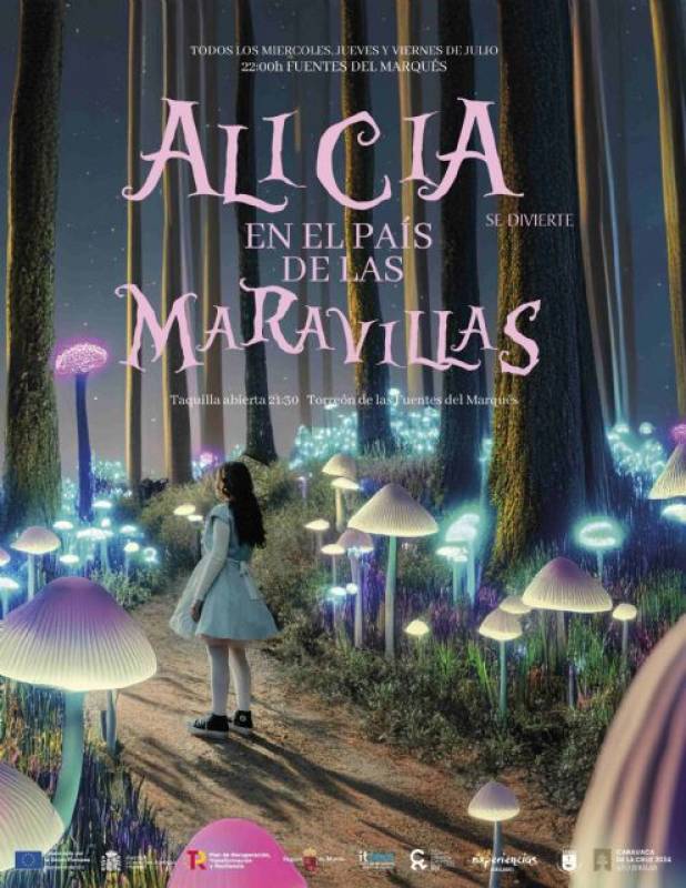 August evenings in Caravaca, Alice in Wonderland in Las Fuentes del Marqués