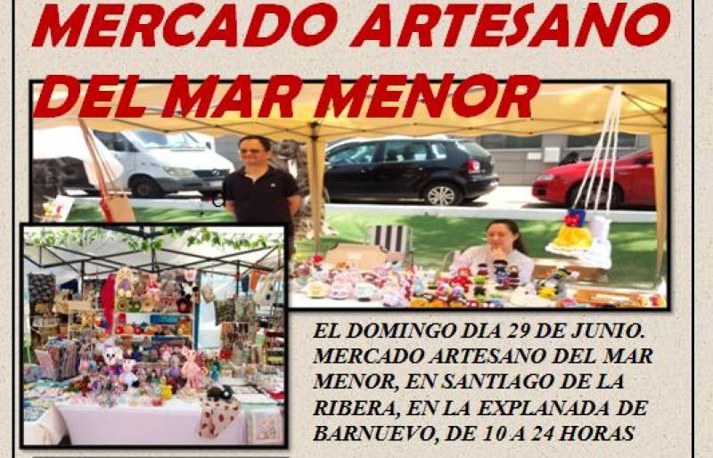 Sunday June 29 Mar Menor Craft Market in San Javier